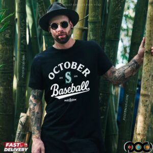 Seattle Mariners October Baseball 2025 MLB Postseason 2025 T Shirt