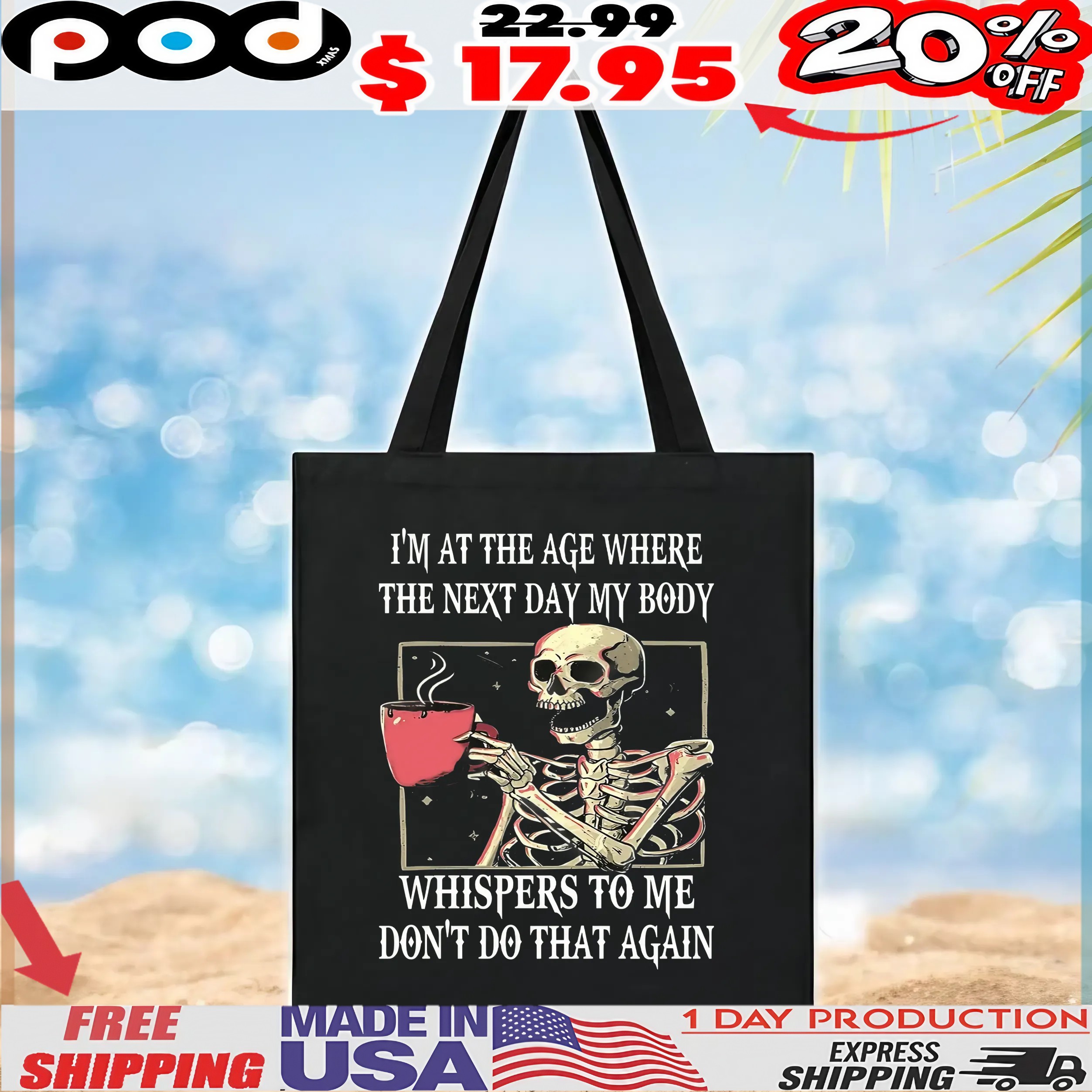 Skeleton I'm At The Age Where The Next Day My Body Whispers To Me Don't Do That Again T Shirt Skeleton I'm At The Age Where The Next Day My Body Whispers To Me Don't Do That Again T Shirt