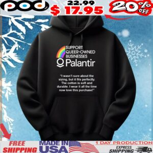 Support Queer-owned Businesses Palantir I Wasn't Sure About The Sizing, But It Fits Perfectly The Cotton Is Soft And Durable I Wear It All The Time Now Love This Purchase T Shirt