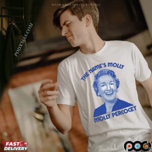 The Name's Molly Molly Percocet T Shirt