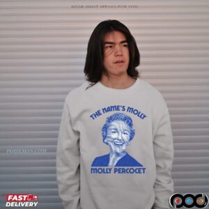 The Name's Molly Molly Percocet T Shirt