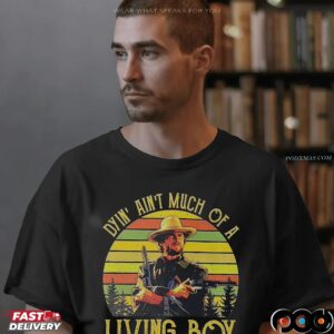The Outlaw Josey Wales Dying Ain't Much Of Living Boy Vintage T Shirt
