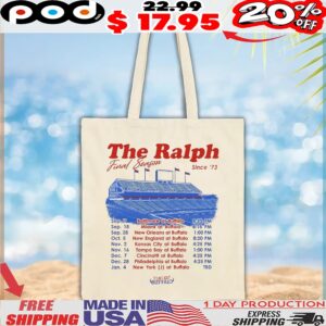 The Ralph Final Season since 1973 Buffalo Bills Schedule T Shirt