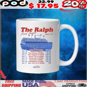 The Ralph Final Season since 1973 Buffalo Bills Schedule T Shirt