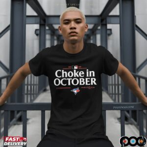 Toronto Blue Jays 2025 Choke in October MLB Postseason Locker Room T Shirt