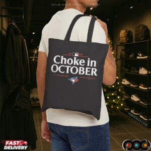 Toronto Blue Jays 2025 Choke in October MLB Postseason Locker Room T Shirt