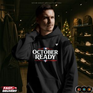 Toronto Blue Jays October Ready MLB 2025 Postseason T Shirt
