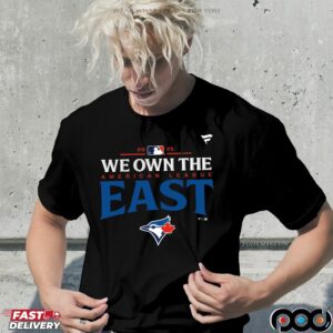 Toronto Blue Jays We Own The 2025 American League East Champions T Shirt