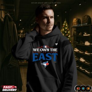 Toronto Blue Jays We Own The 2025 American League East Champions T Shirt