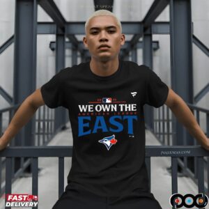 Toronto Blue Jays We Own The 2025 American League East Champions T Shirt
