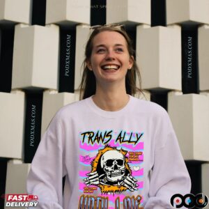Trans Ally Until I Die You Come For Me Skeleton T Shirt