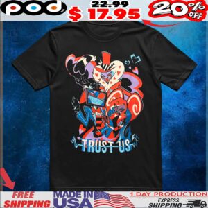 Trust Us Hazbin Hotel Lucifer Morningstar Velvet Vox T Shirt