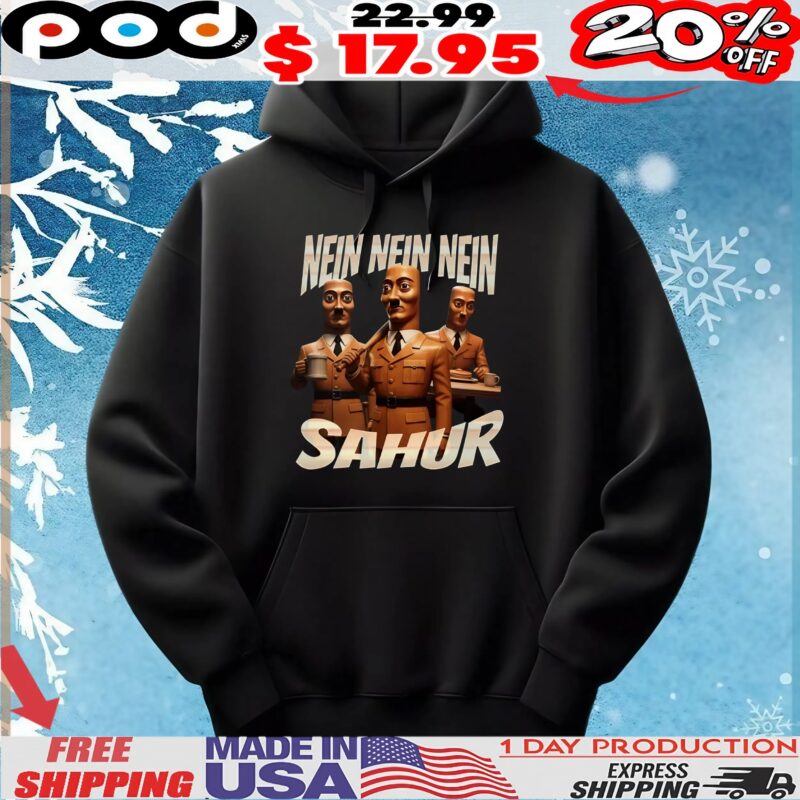 Nein Nein Nein Sahur T Shirt
