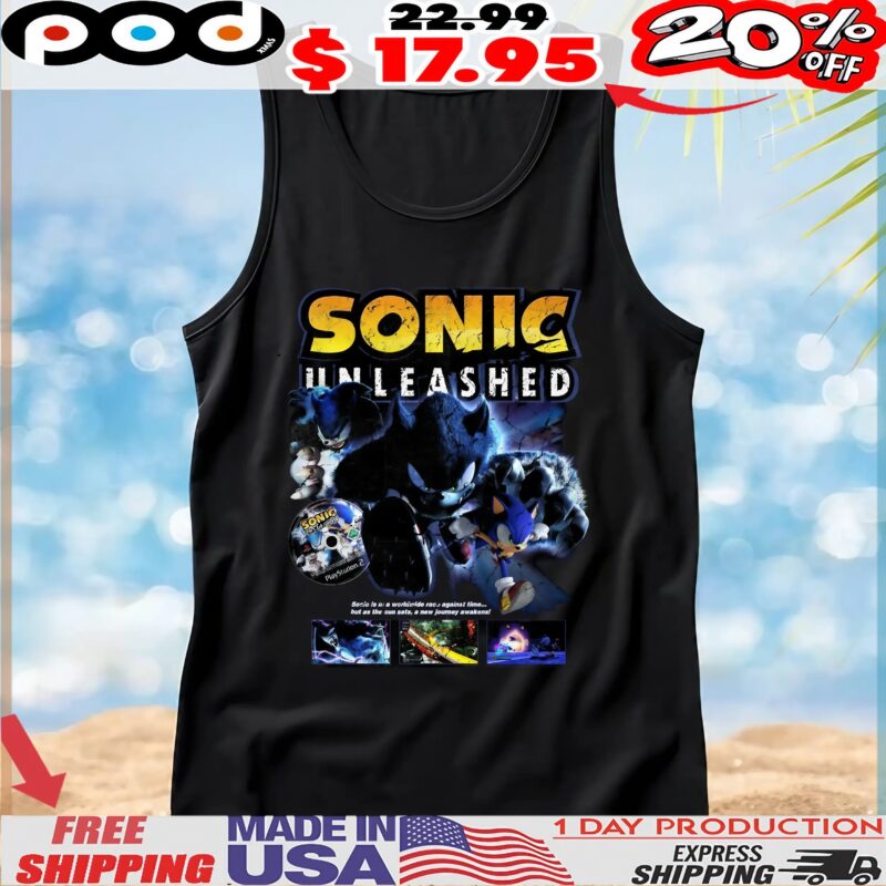 Sonic Unleashed Sonic Is A Worldwide Race Against Time But As The Sun Sets, A New Journey Awakens T Shirt Sonic Unleashed Sonic Is A Worldwide Race Against Time But As The Sun Sets, A New Journey Awakens T Shirt