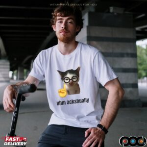 Uhm Ackshually Cat T Shirt