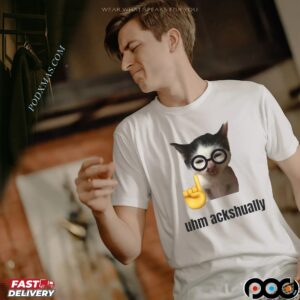 Uhm Ackshually Cat T Shirt