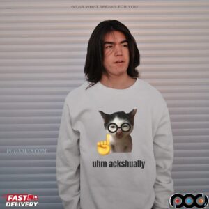 Uhm Ackshually Cat T Shirt