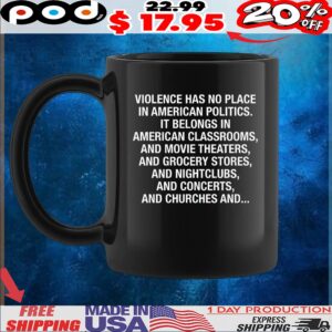 Violence Has No Place In American Politics