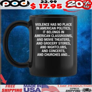Violence Has No Place In American Politics