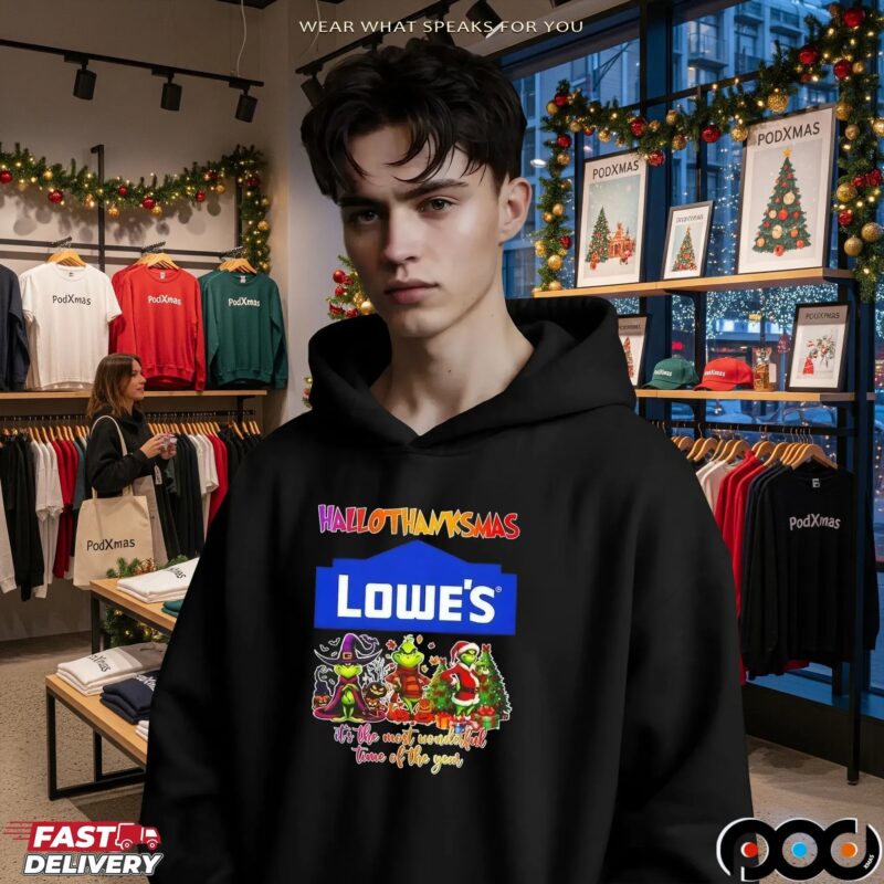 Grinch Lowe's Hallothanksmas It's The Most Wonderful Time Of The Year Happy Christmas T Shirt