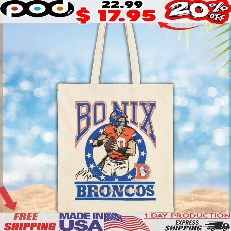 Bo Nix Denver Broncos Player Signature T Shirt
