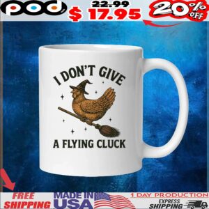 Witch Chicken I Don't Give A Flying Cluck Halloween T Shirt