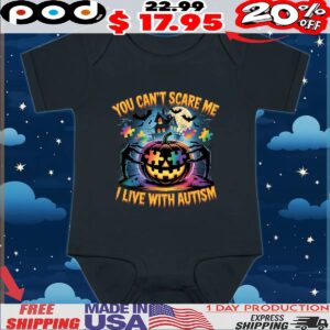 You Can't Scare Me I Live With Autism Halloween Pumpkin T Shirt