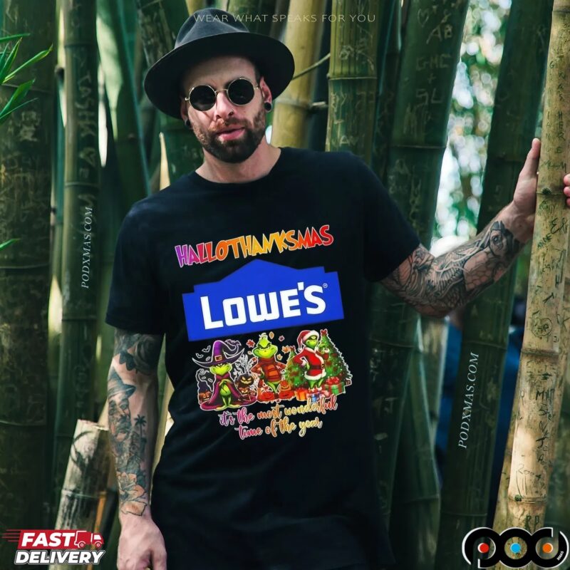 Grinch Lowe's Hallothanksmas It's The Most Wonderful Time Of The Year Happy Christmas T Shirt
