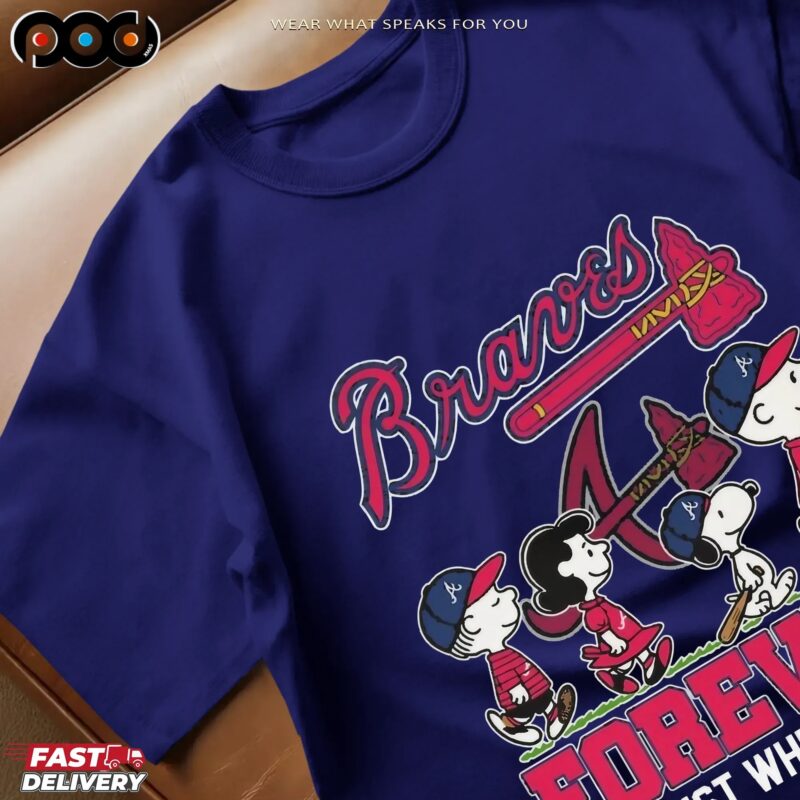 The Peanuts Characters X Atlanta Braves Baseball Forever Not Just When We Win Parody T Shirt