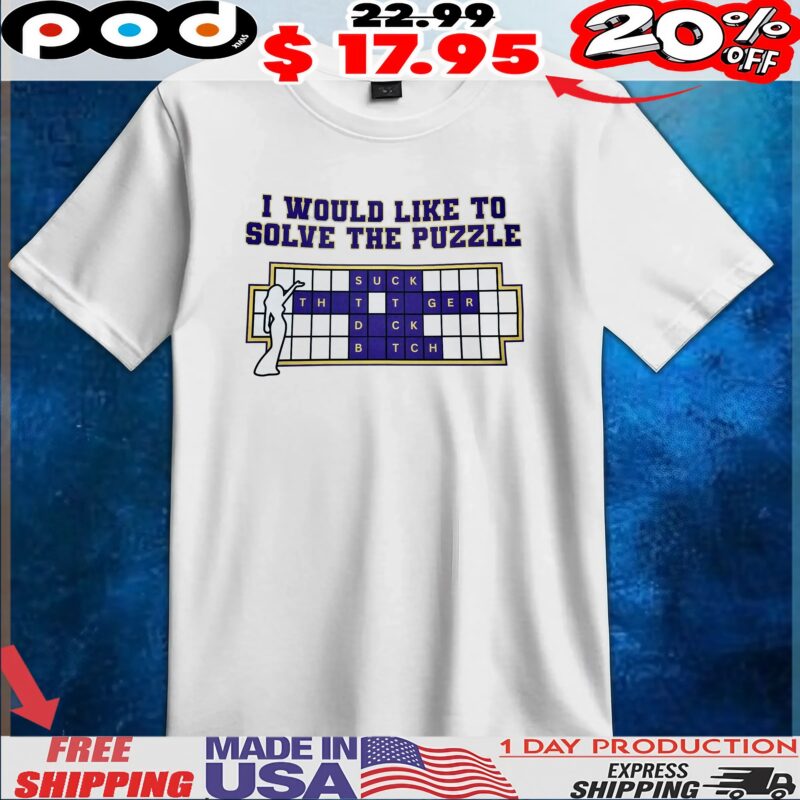 I Would Like Solve The Puzzle STDB Let The Band Play Neck Lsu Tigers Gameday T Shirt