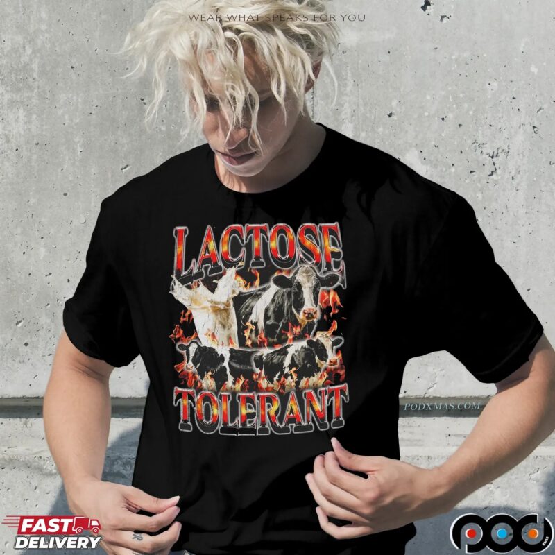 Lactose Tolerant Cows Bootleg T Shirt