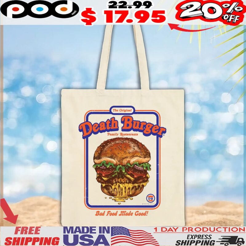 The Original Death Burger Family Restaurants Bad Food Made Good Halloween T Shirt