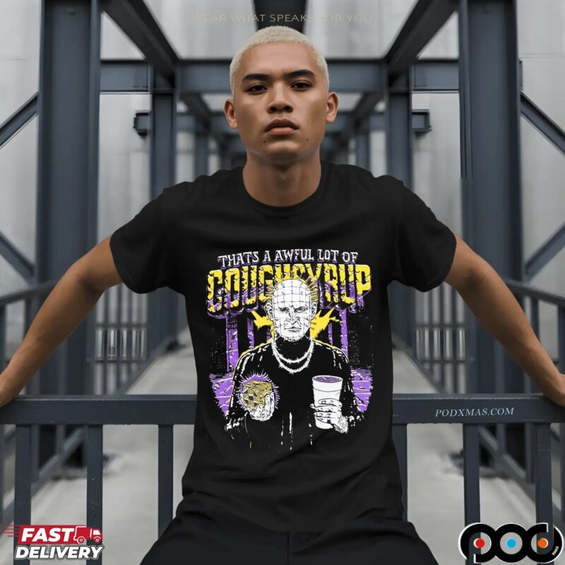 That’s A Awful Lot Of Cough Syrup Hellraiser Halloween T Shirt