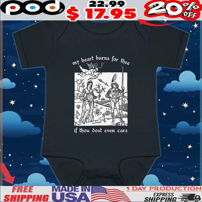 My Heart Burns For Thee If Thou Dost Even Care Angle T Shirt