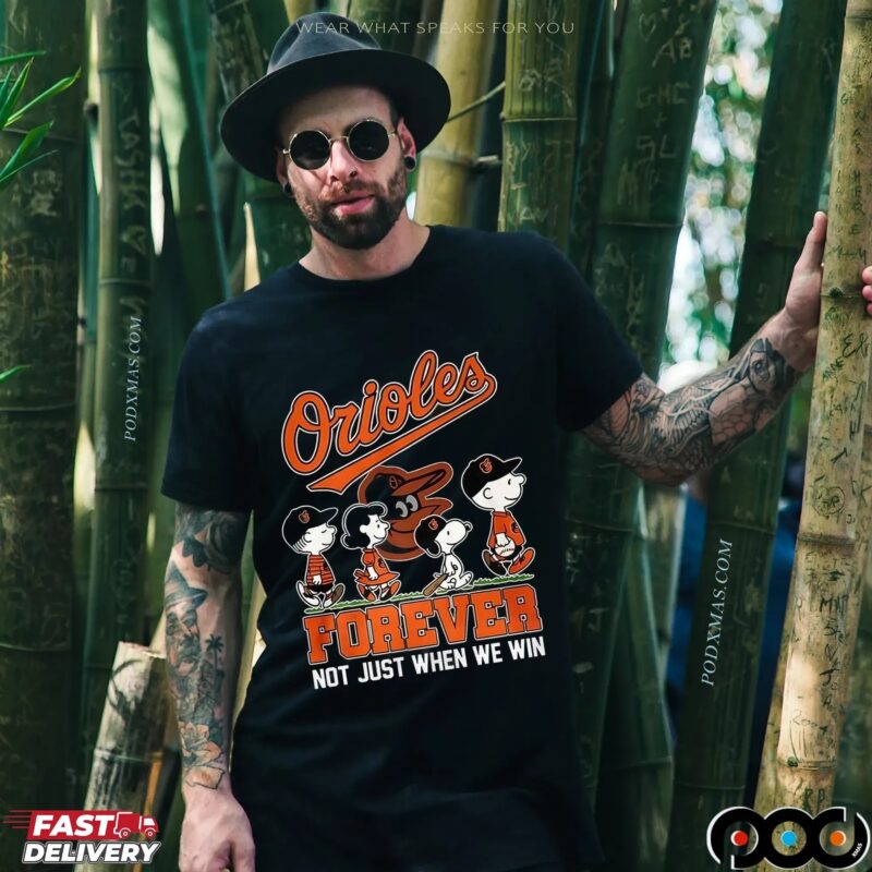 The Peanuts Friends Baltimore Orioles Show Forever Not Just When We Win Baseball Snoopy Charlie Brown T Shirt