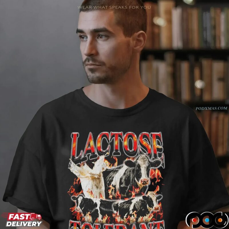 Lactose Tolerant Cows Bootleg T Shirt