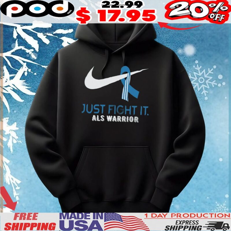 Just Fight It Als Warrior T Shirt