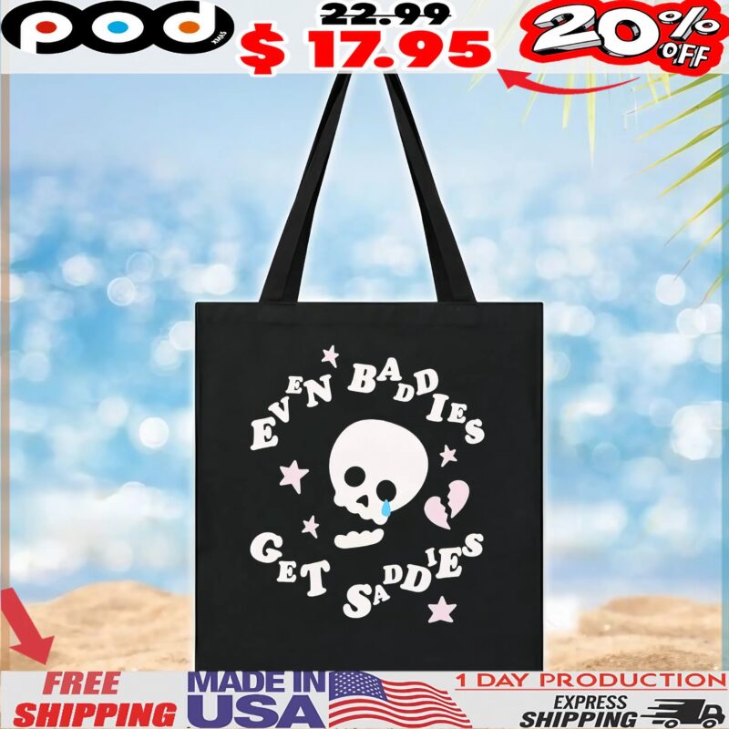 Baddies Get Saddies Skull Puff Print T Shirt