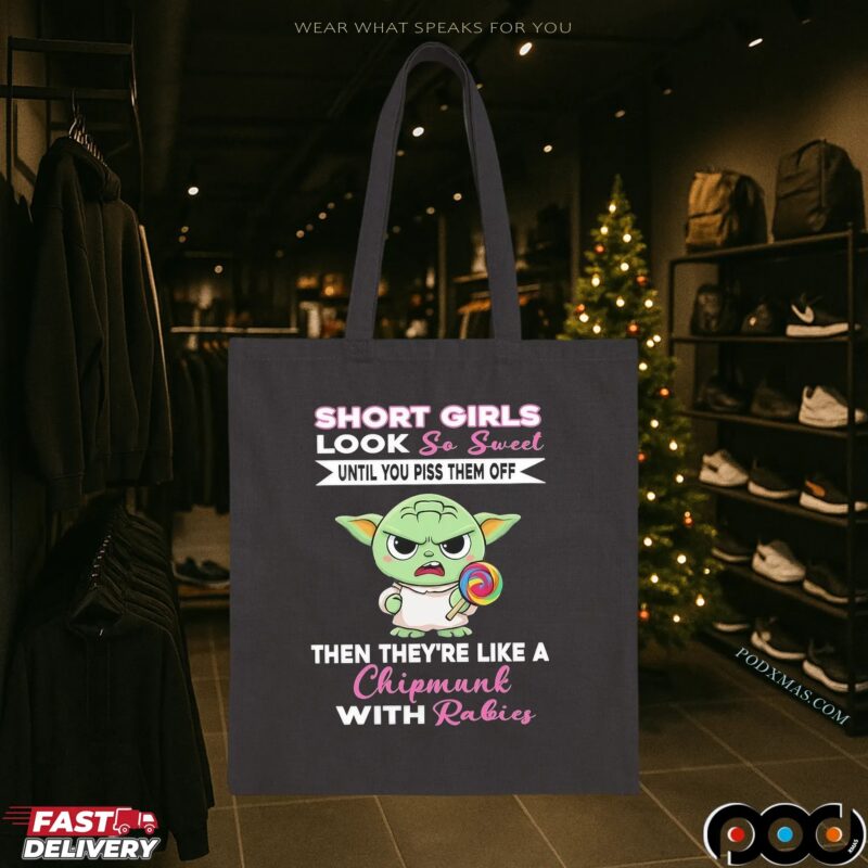 Baby Yoda Short Girls Look So Sweet Until You Piss Them Off Then They're Like A Chipmunk With Rabies Statement T Shirt