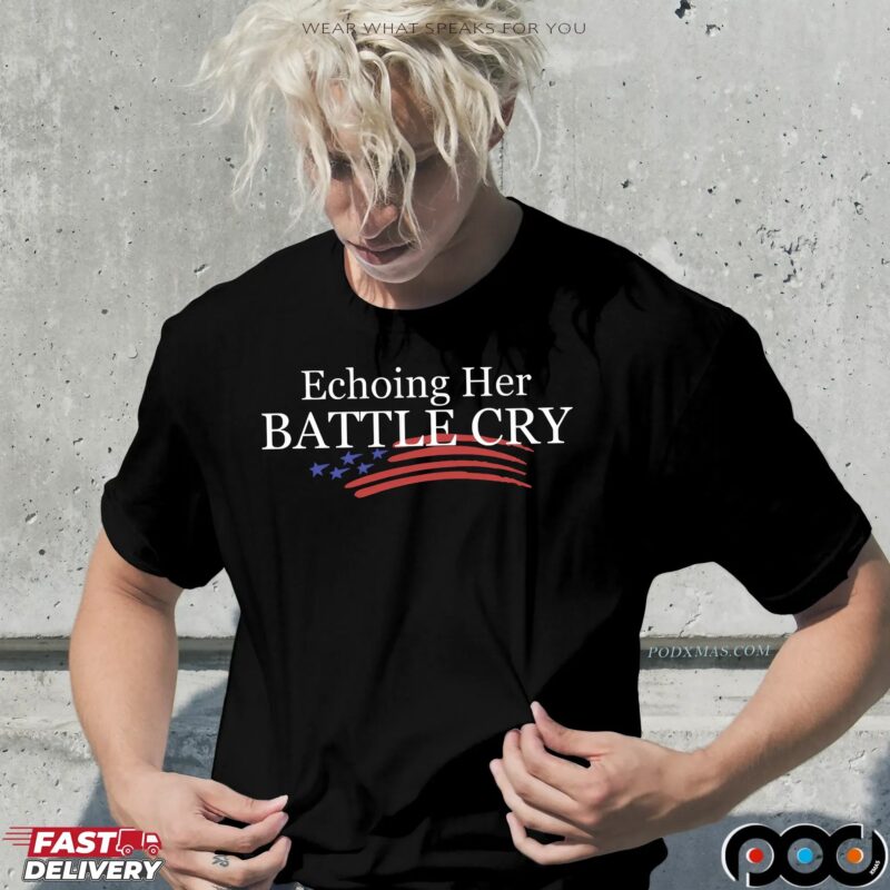 Echoing Her Battle Cry Charlie Kirk Graphic T Shirt