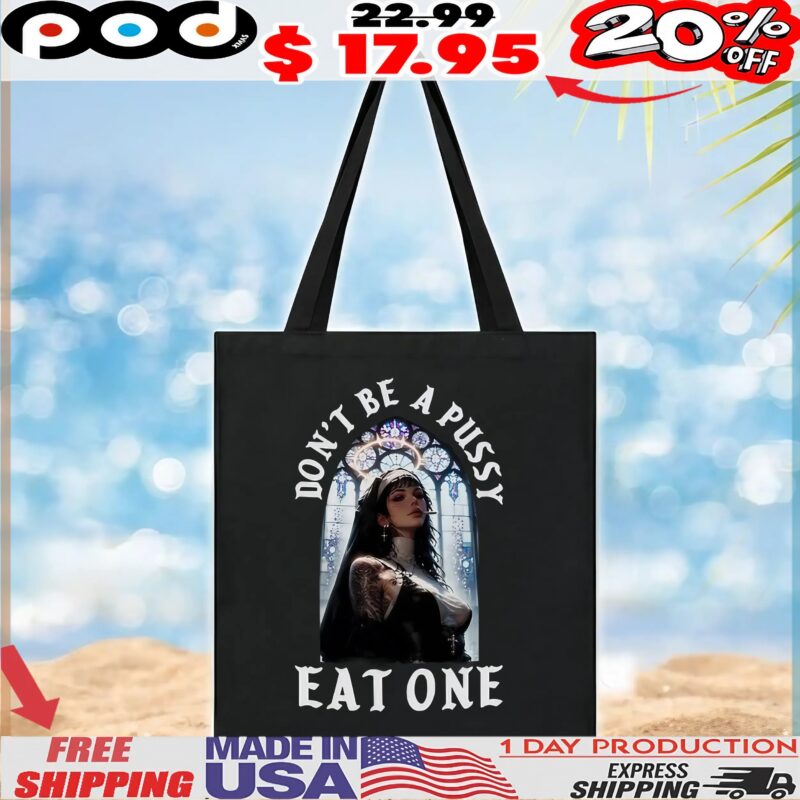 Don't Be A Pussy Eat One Sexy Nun Angel Vampire Rune T Shirt