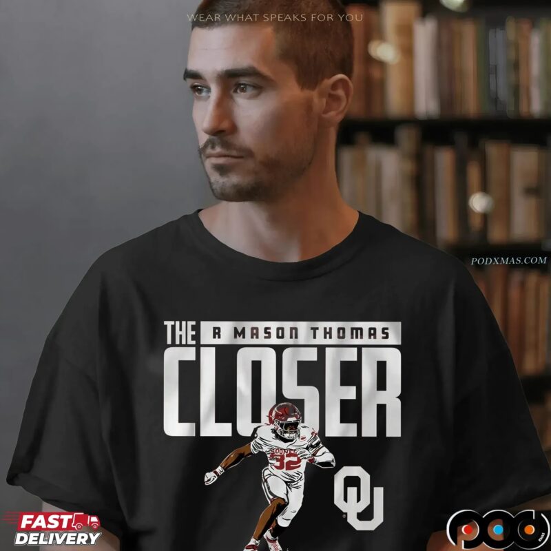 Oklahoma Sooners Football The R Mason Thomas The Closer T Shirt