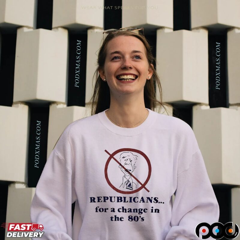 Republicans For A Change In The 80’s T Shirt Republicans For A Change In The 80’s T Shirt