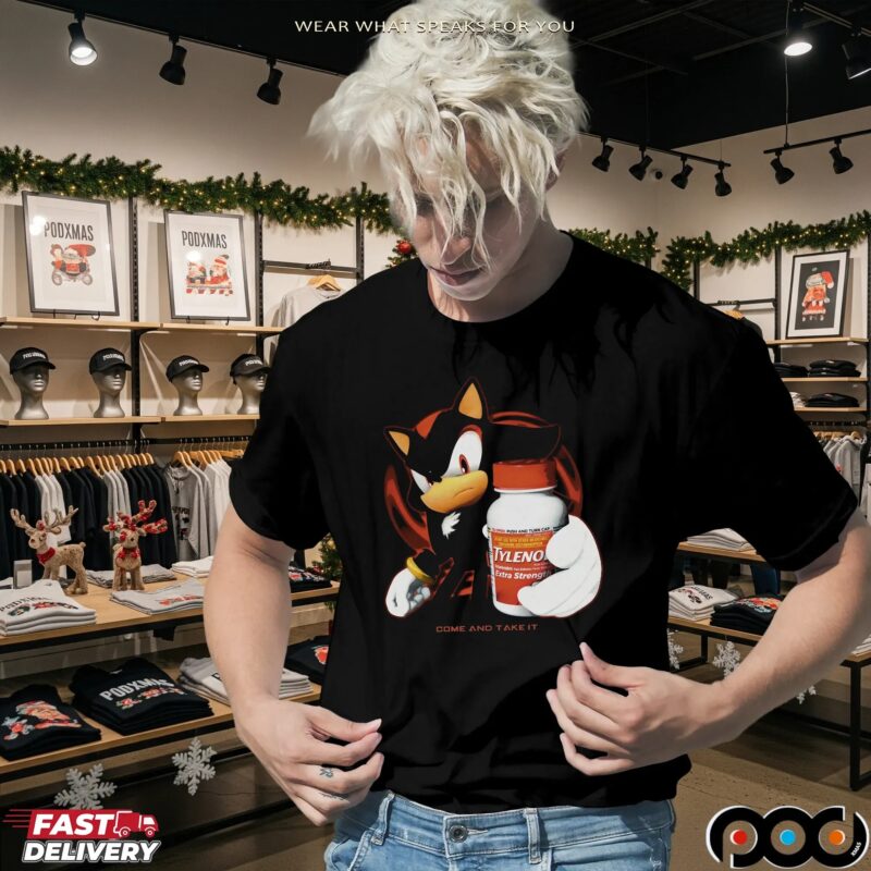 Shadow the Hedgehog Holding Tylenol Come and Take It Sonic Mashup T Shirt