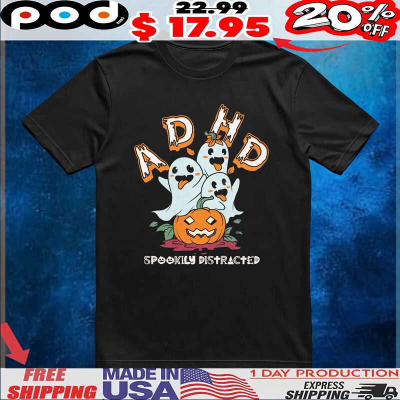 ADHD Spookily Distracted Glow In The Dark Halloween T Shirt