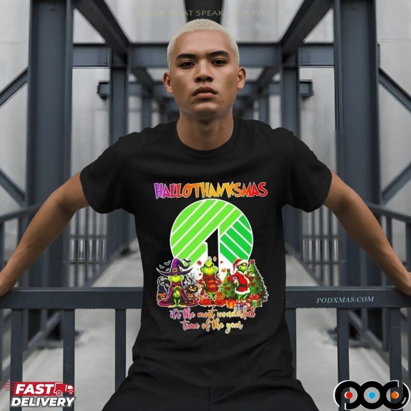 Grinch X Dollar Tree Hallothanksmas It's The Most Wonderful Time Of The Year Happy Halloween Christmas Mashup T Shirt
