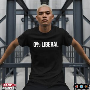 0 Percent Liberal Statement T Shirt