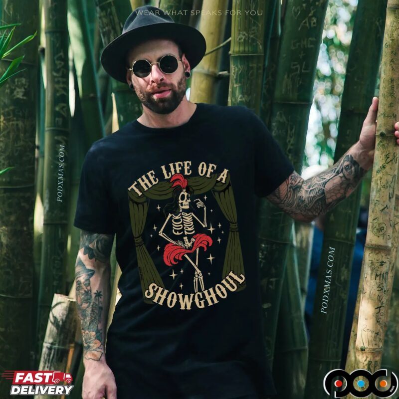 The Life Of A Showghoul FDT Skeleton T Shirt