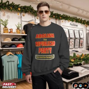 Abolish The Republican Party Save American Democracy T Shirt