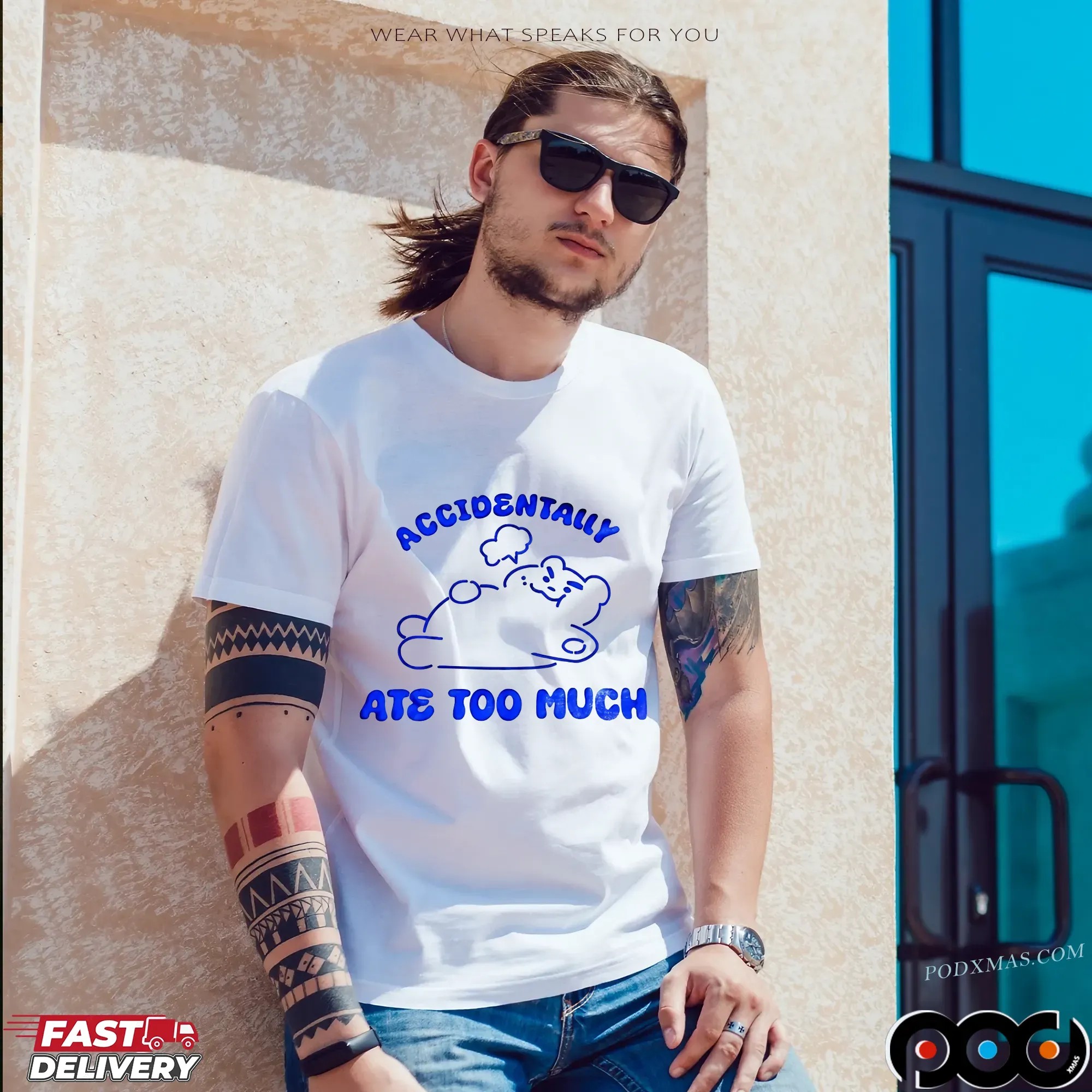 Accidentally Ate Too Much T Shirt
